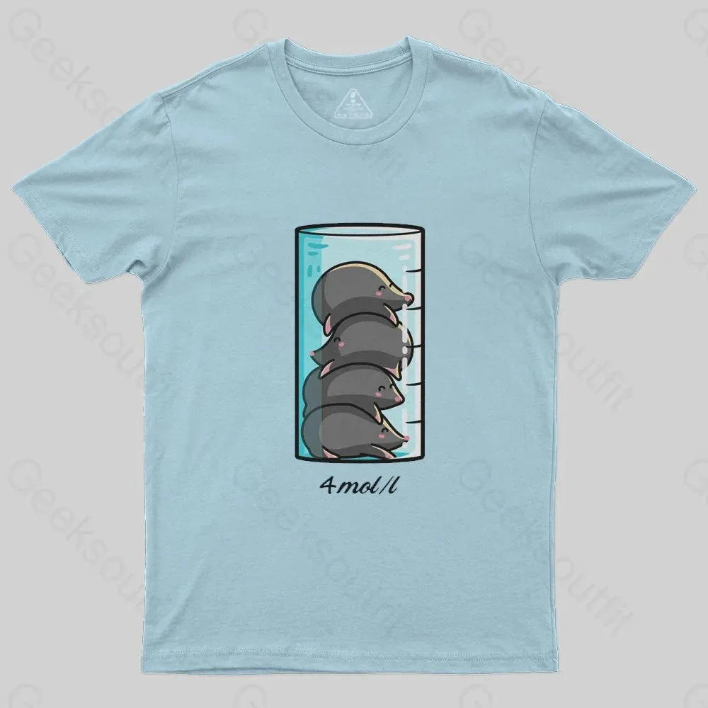 4 Moles Per Litre T-Shirt