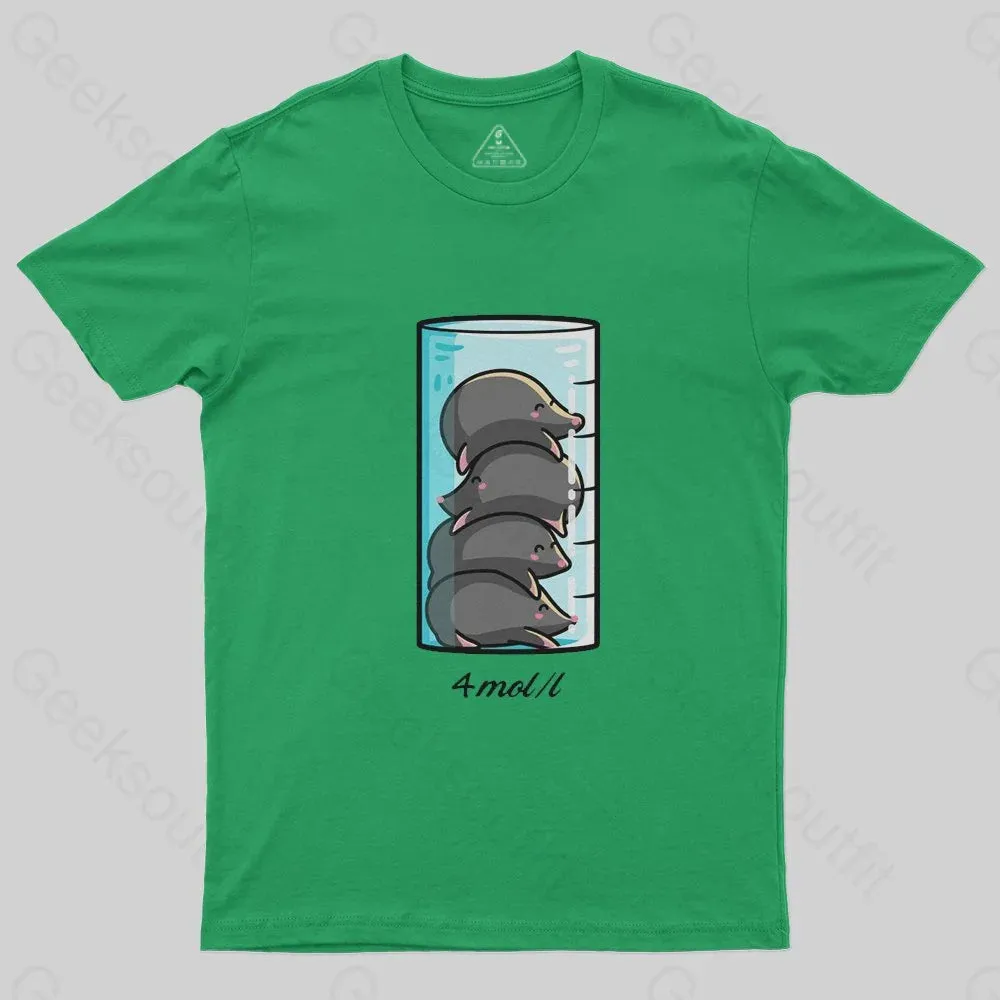 4 Moles Per Litre T-Shirt