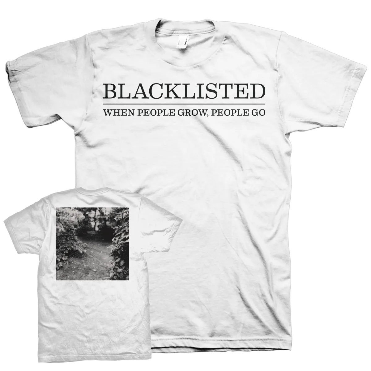 Blacklisted "When People Grow, People Go - Logo" White T-Shirt