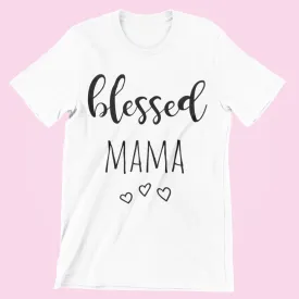 Blessed Mama T-Shirt
