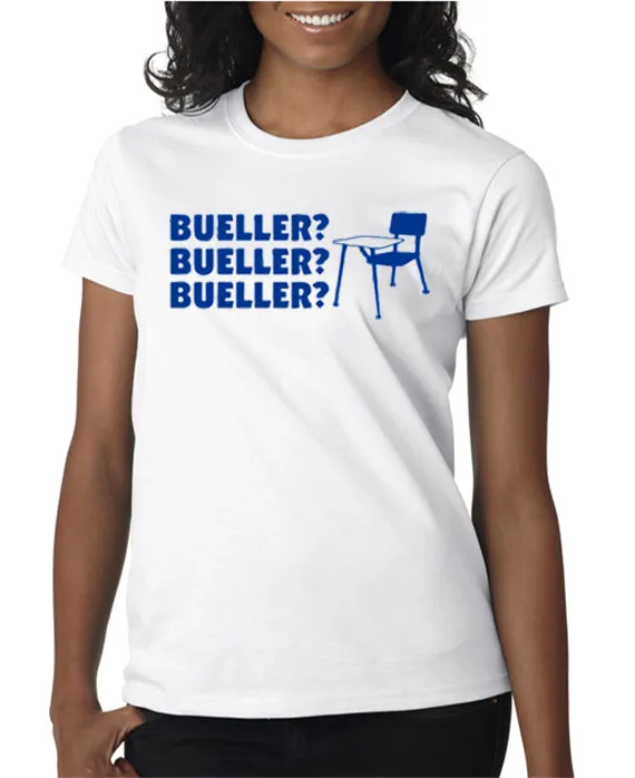 Bueller Bueller Bueller T-shirt