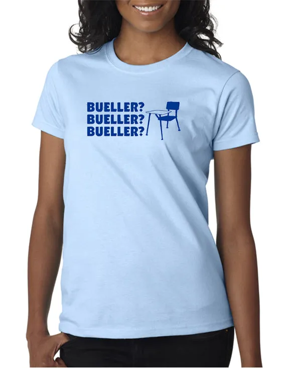 Bueller Bueller Bueller T-shirt