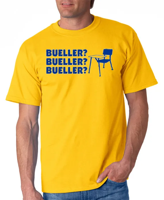 Bueller Bueller Bueller T-shirt