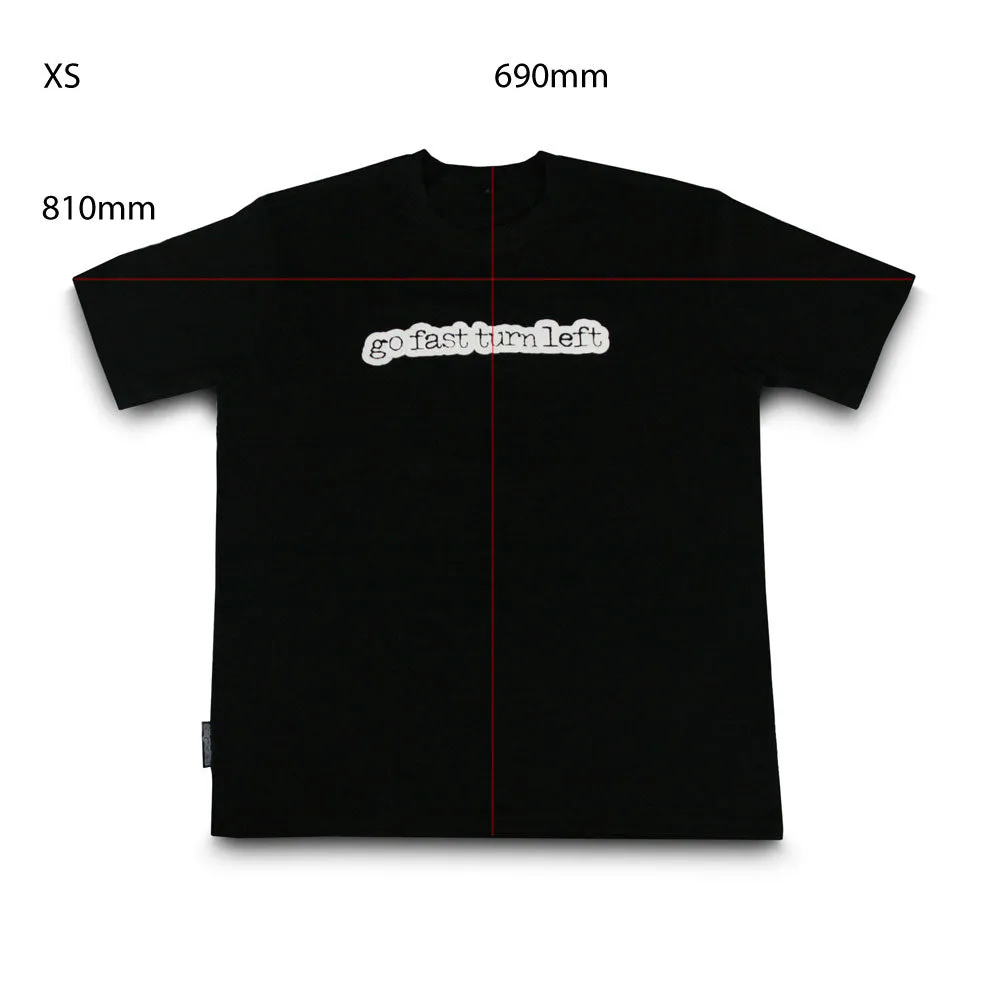 GO FAST TURN LEFT T-SHIRT