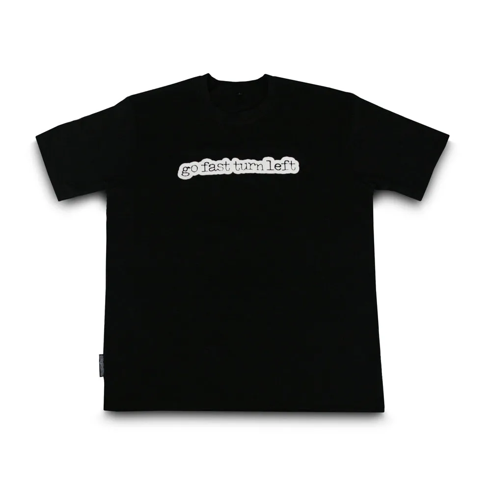 GO FAST TURN LEFT T-SHIRT