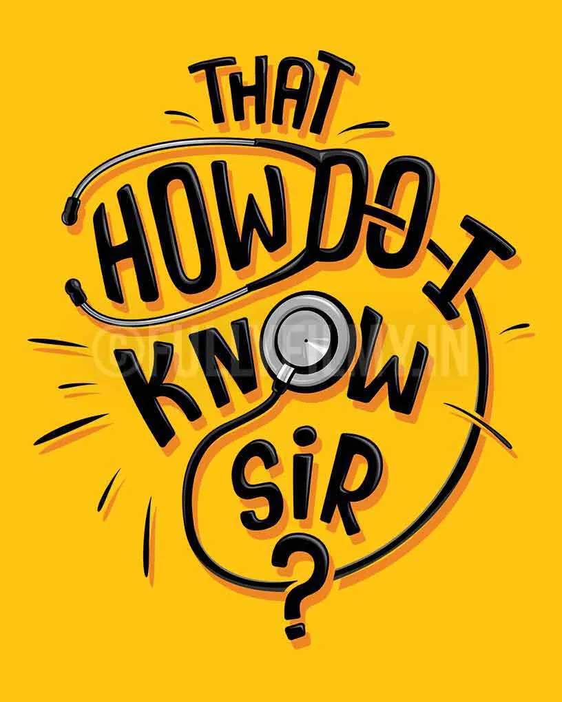 How Do I Know Sir T-Shirt - Yellow