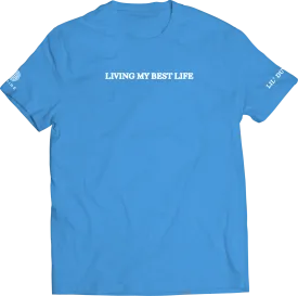 Lil Duval - Best Life T-Shirt (Blue)
