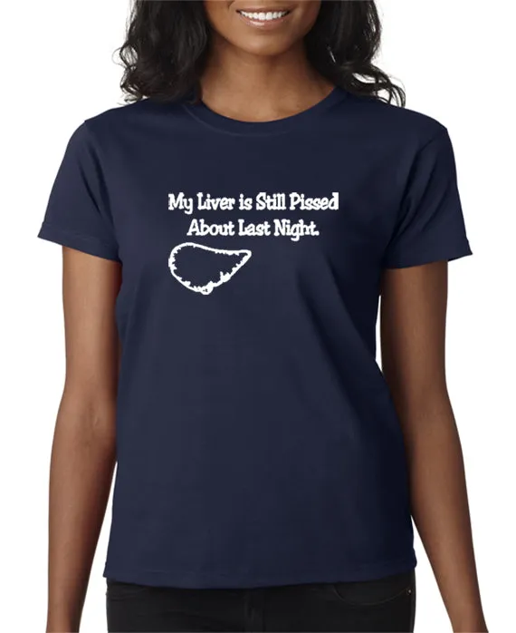 Liver Still Pissed T-shirt