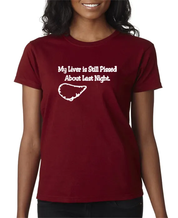 Liver Still Pissed T-shirt