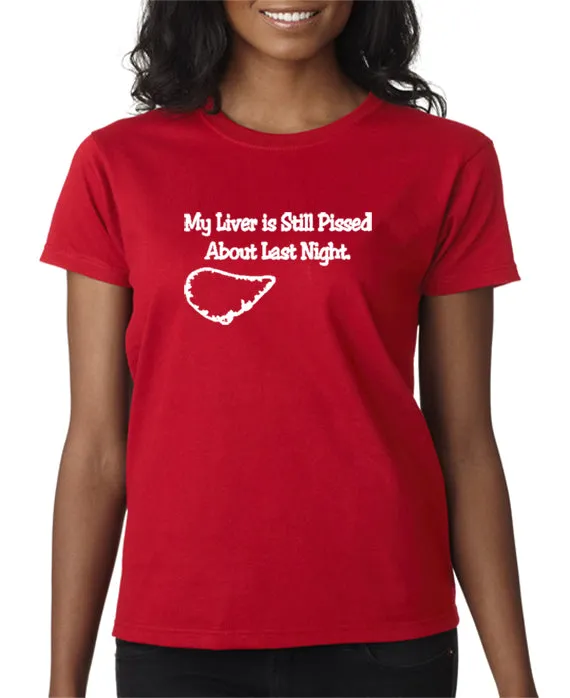 Liver Still Pissed T-shirt