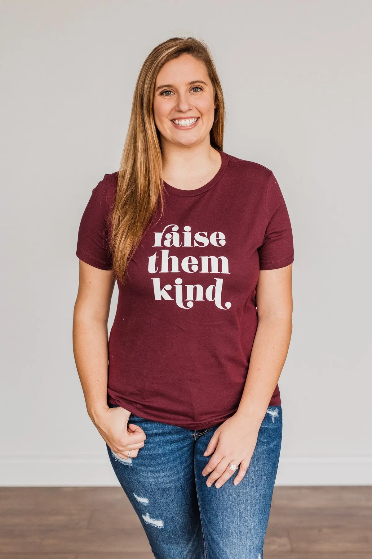 "Raise Them Kind" Graphic Tee- Maroon