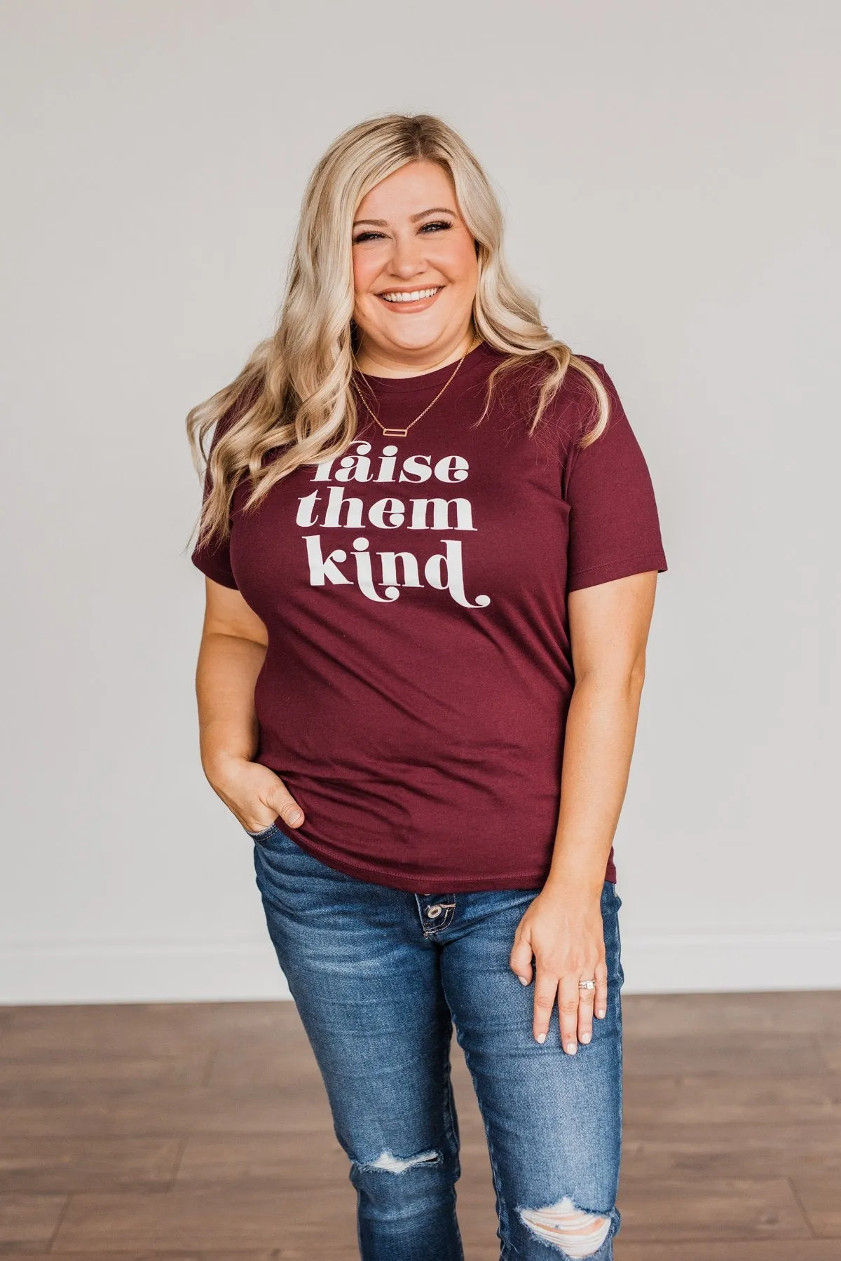 "Raise Them Kind" Graphic Tee- Maroon
