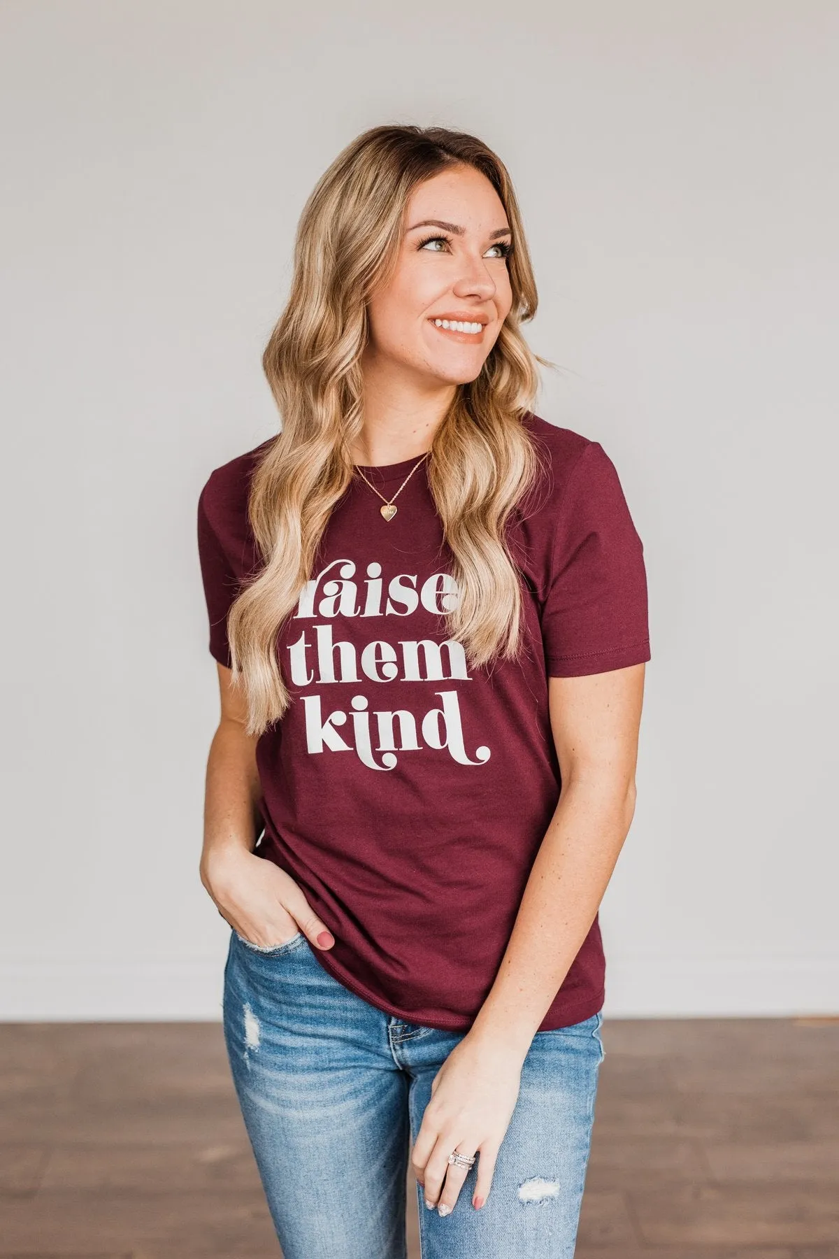 "Raise Them Kind" Graphic Tee- Maroon