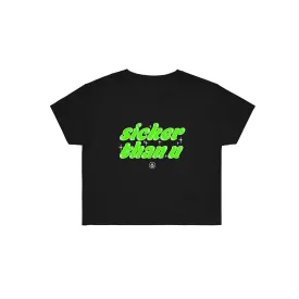 Sicker Than You Cropped Black Girl's T-Shirt