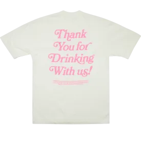 Thank You For Drinking Tee - Pink