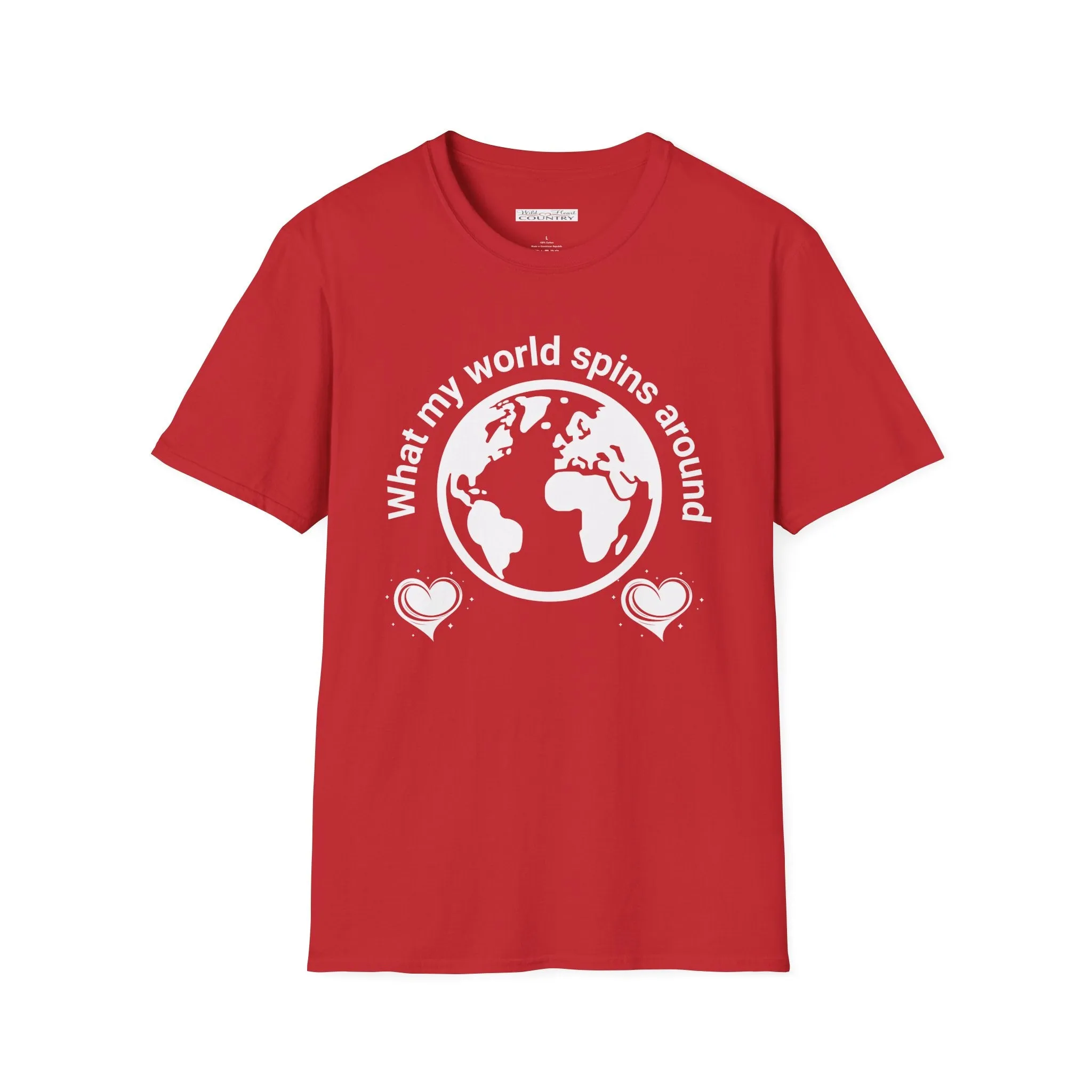 What my world spins around Song Lyric T Shirt, Country Shirt, Tour Shirt, Festival Tee, Western T-shirt, Music Shirt, Concert T-Shirt