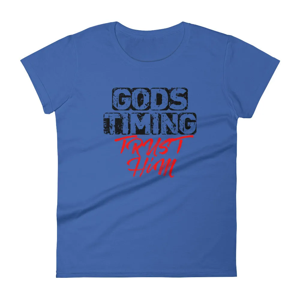 Women's God's Timing Trust Him short sleeve t-shirt